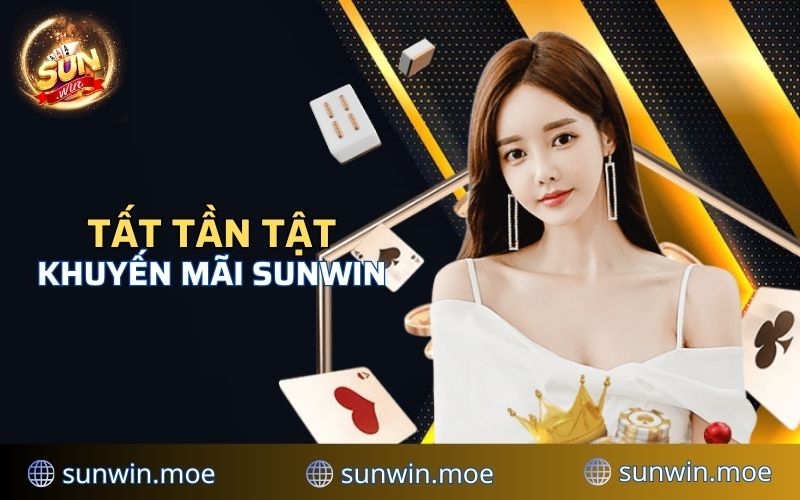 các chương trình khuyến mãi SUNWIN
